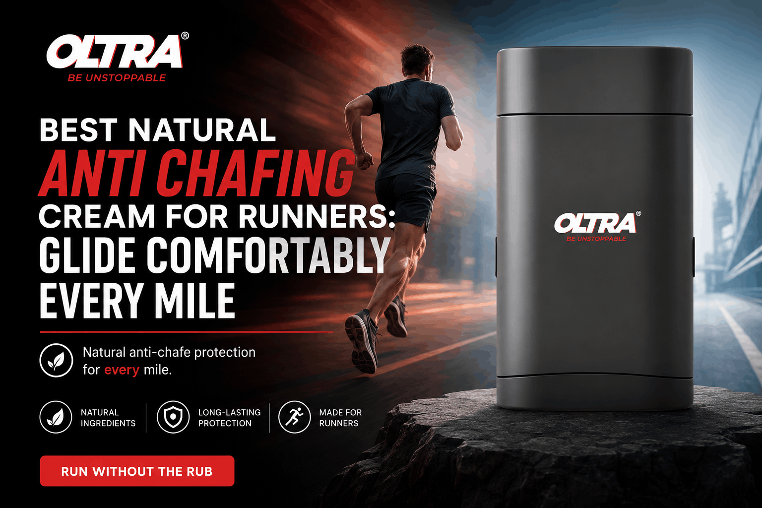Best Natural Anti Chafing Cream for Runners | Oltra Glide